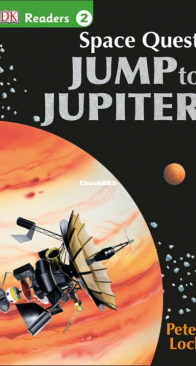 Space Quest Jump to Jupiter - DK Readers Level 2. - Peter Lock - English