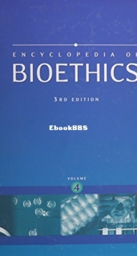 Encyclopedia of Bioethics - Volume 4: N-S - Stephen G. Post - English