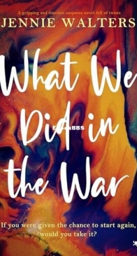 What We Did In The War - Jennie Walters - English