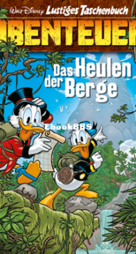 Lustiges Taschenbuch Abenteuer 017 - Das Heulen der Berge - Egmont Ehapa 2025 - German