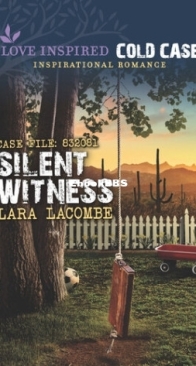 Silent Witness - Love Inspired Cold Case -   Lara Lacombe - English