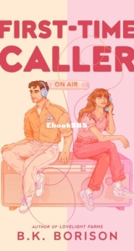 First-Time Caller - Heartstrings 1 - B. K. Borison - English