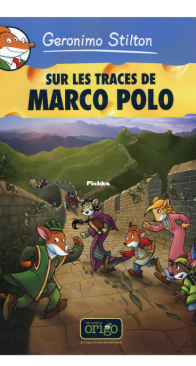 Geronimo Stilton 03 - Sur les Traces de Marco Polo - Origo 2011 - French