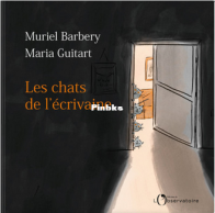 Les Chats De l'Ecrivaine - Muriel Barbery, Maria Guitart - French