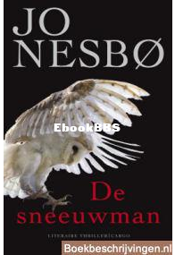 De Sneeuwman - Harry Hole 07 - Jo Nesbo - Dutch