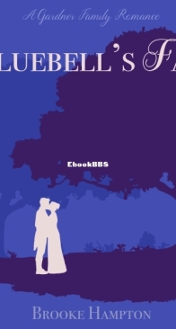 Bluebell's Fate -  A Gardner Family Romance 2  - Brooke Hampton - English