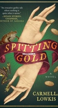 Spitting Gold - Carmella Lowkis - English