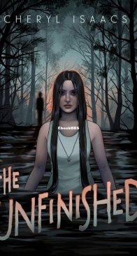 The Unfinished - The Unfinished 1 - Cheryl Isaacs - English