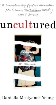 Uncultured - Daniella Mestyanek Young - English