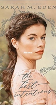 The Best Intentions - The Huntresses 1 - Sarah M. Eden - English
